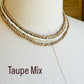 Beaded Wrap Necklace/Bracelet- Taupe Mix